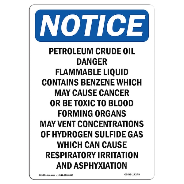 Safety Sign, OSHA Notice, 18" Height, Petroleum Crude Oil Danger Flammable Sign, Portrait